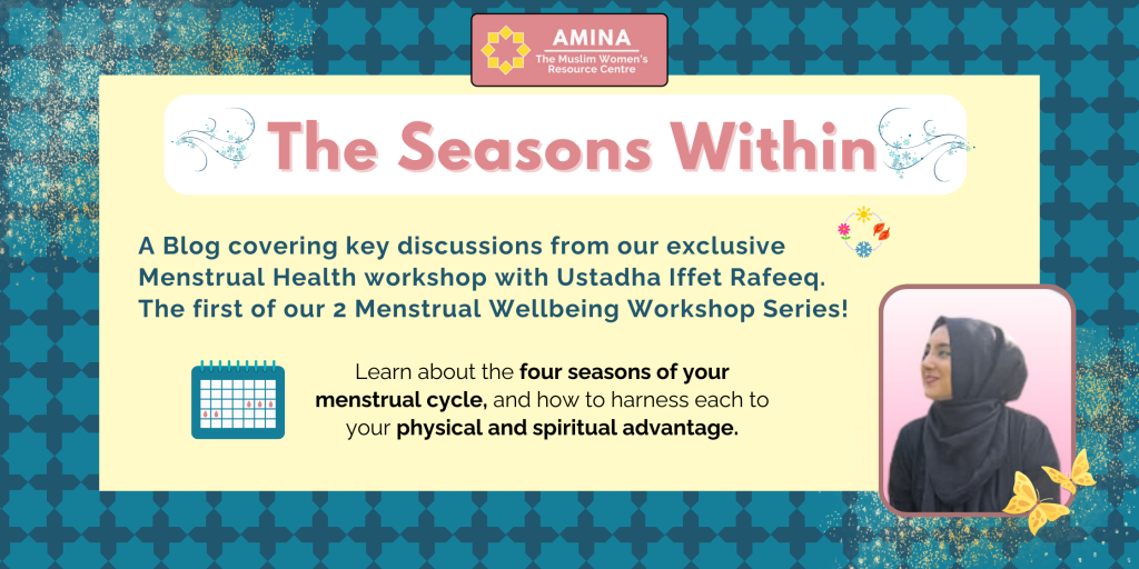 Amina MWRC The Seasons Within Menstrual Wellbeing Blog Iffet Rafeeq
